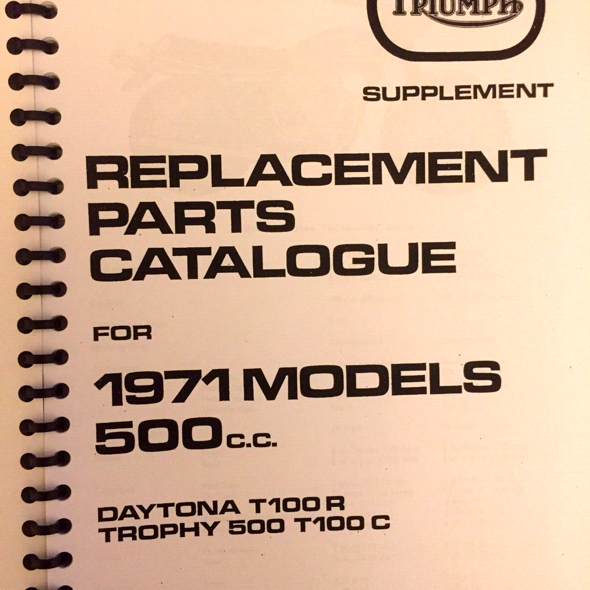 TRIUMPH DAYTONA T100R T100C 500 REPRINT PARTS MANUAL SUPPLEMENT 1971 CATALOGUE