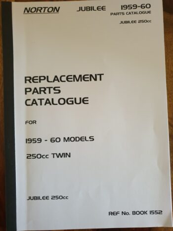 Norton Jubilee 1959-60 Parts Catalogue (Reprint) Ref No. Book 1552