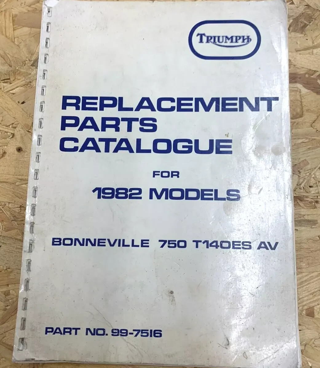 TRIUMPH BONNEVILLE 750 T140ES GENUINE WORKS PARTS MANUAL 1982