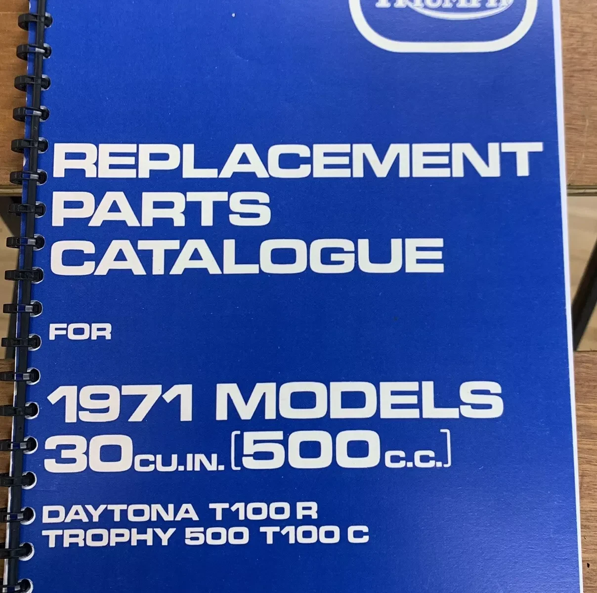 TRIUMPH DAYTONA T100R TROPHY T100C PARTS MANUAL 1971