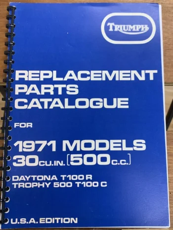 TRIUMPH DAYTONA T100R TROPHY T100C PARTS MANUAL 1971