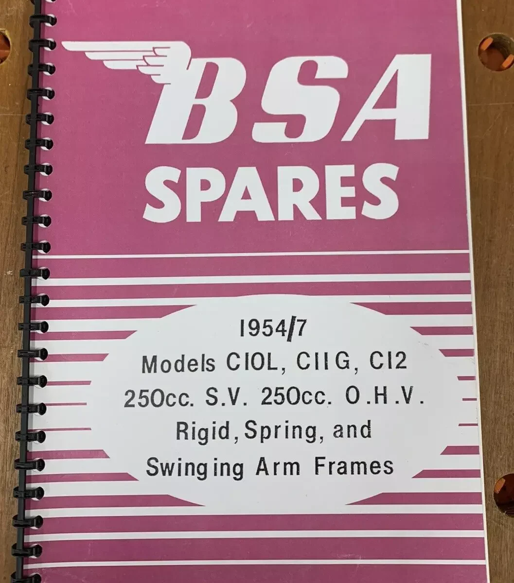 BSA C10L C11 C11G C12 PARTS MANUAL 1954 TO 1957 RIGID SPRING and SWING ARM