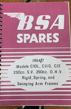 BSA C10L C11 C11G C12 PARTS MANUAL 1954 TO 1957 RIGID SPRING and SWING ARM